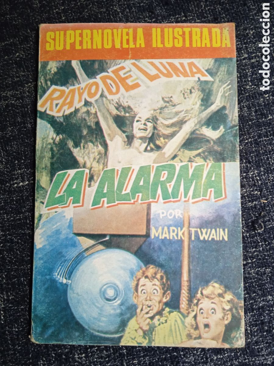 C&oacute;mics: SUPERNOVELA ILUSTRADA - LA ALARMA - RAYO DE LUNA -ED. MAISAL - Foto 1