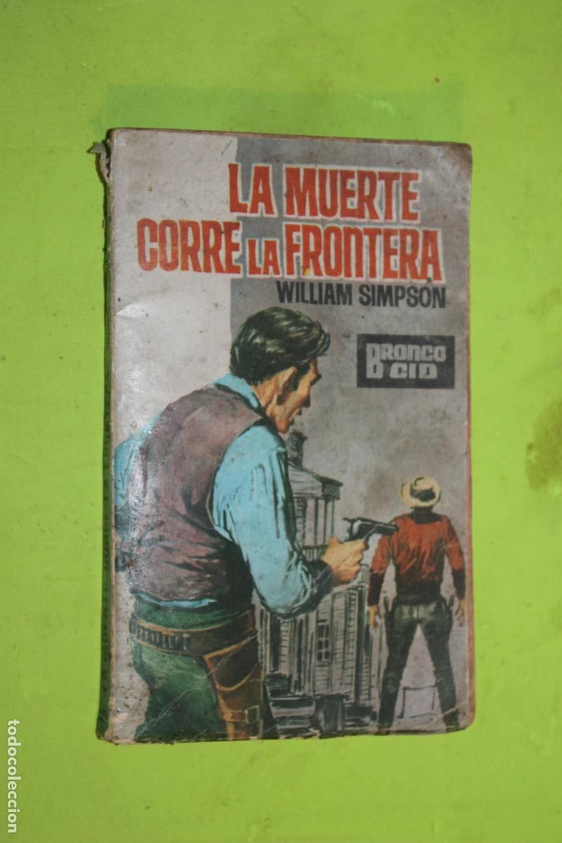 C&oacute;mics: LA MUERTE CORRE LA FRONTERA, WILLIAM SIMPSON, BRONCO CID - Foto 1