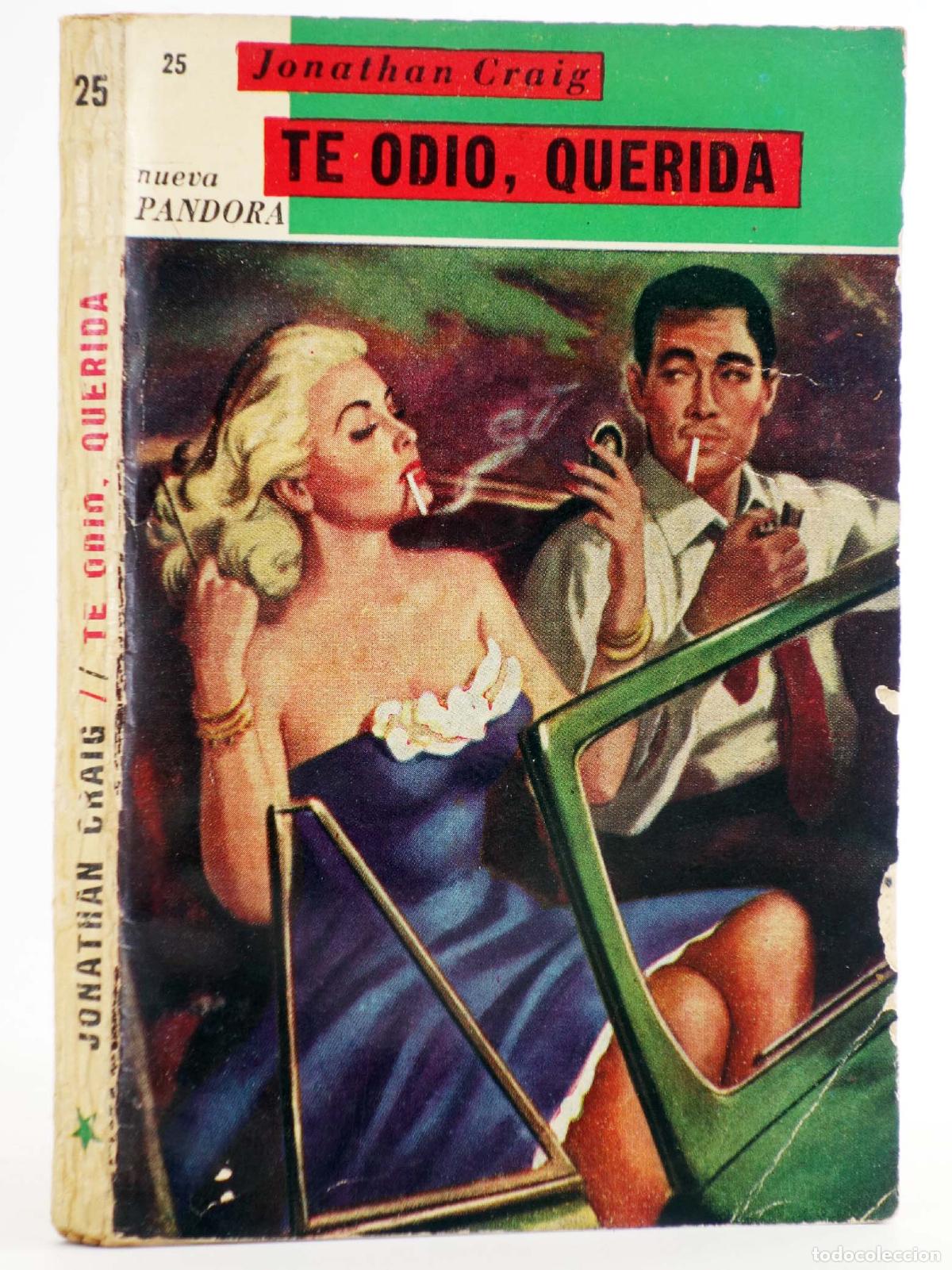 C&oacute;mics: NUEVA PANDORA 25. Te odio, querida (Jonathan Craig) Malinca, 1957 - Foto 1
