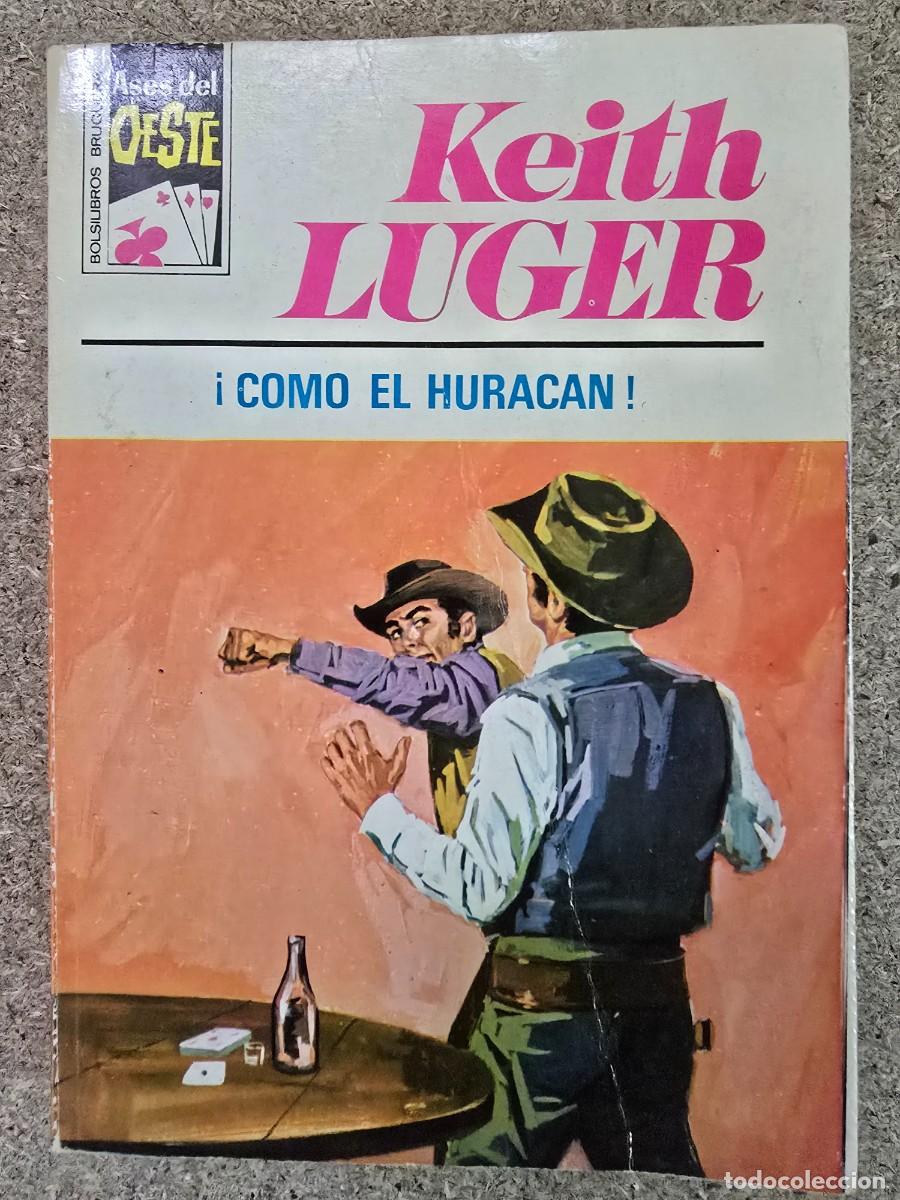 C&oacute;mics: Ases del Oeste 695.Como el Huracan.Keith Luger.Bruguera - Foto 1