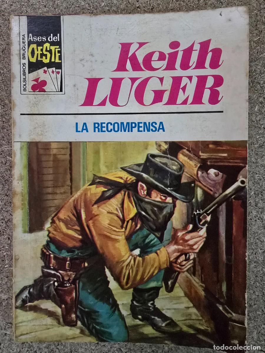 C&oacute;mics: Ases del Oeste 836.La Recompensa.Keith Luger.Bruguera - Foto 1