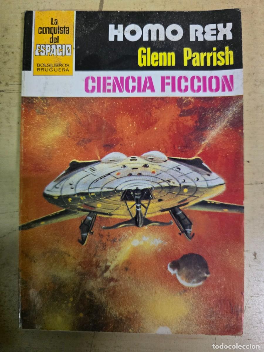 C&oacute;mics: La Conquista del Espacio.607 Homo Rex.Glenn Parrish.Bruguera - Foto 1