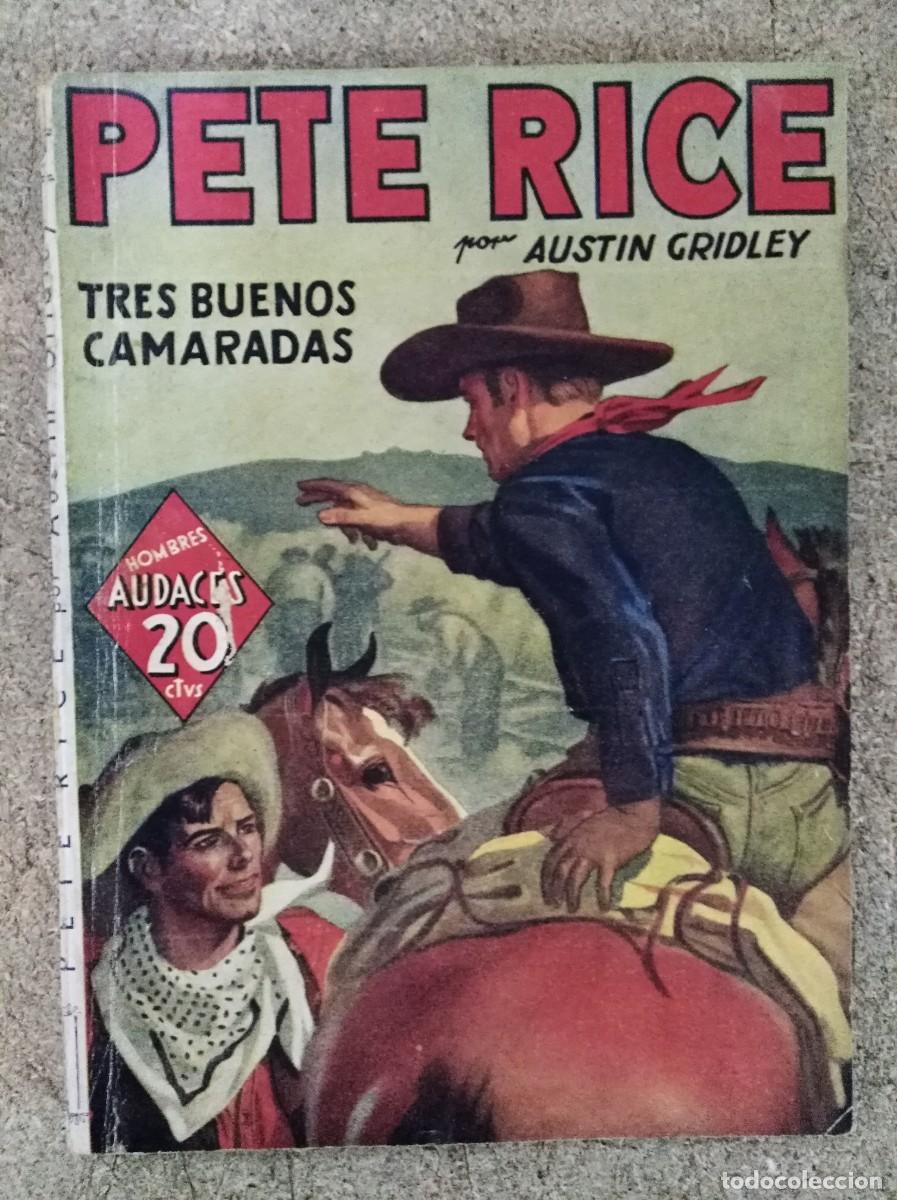 C&oacute;mics: Pete Rice 7. Tres Buenos Camaradas.Editorial Molino - Foto 1