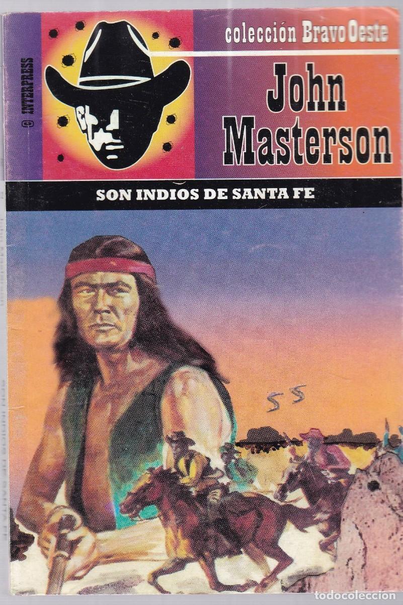 C&oacute;mics: JOHN MASTERSON - SON INDIOS DE SANTA FE - BRAVO OESTE N&ordm; 532 / 2009 S.G.E.L. DISTRIB. - Foto 1
