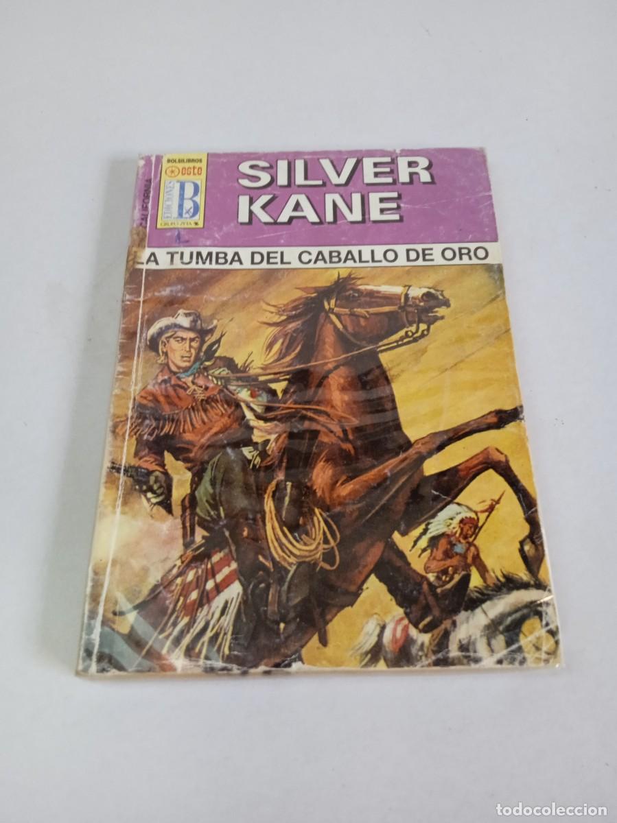 C&oacute;mics: LA TUMBA DEL CABALLO DE ORO Silver Kane - Foto 1