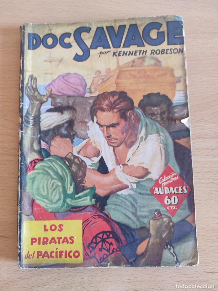 C&oacute;mics: DOC SAVAGE - LOS PIRATAS DEL PAC&Iacute;FICO - EDITORIAL MOLINO - Foto 1