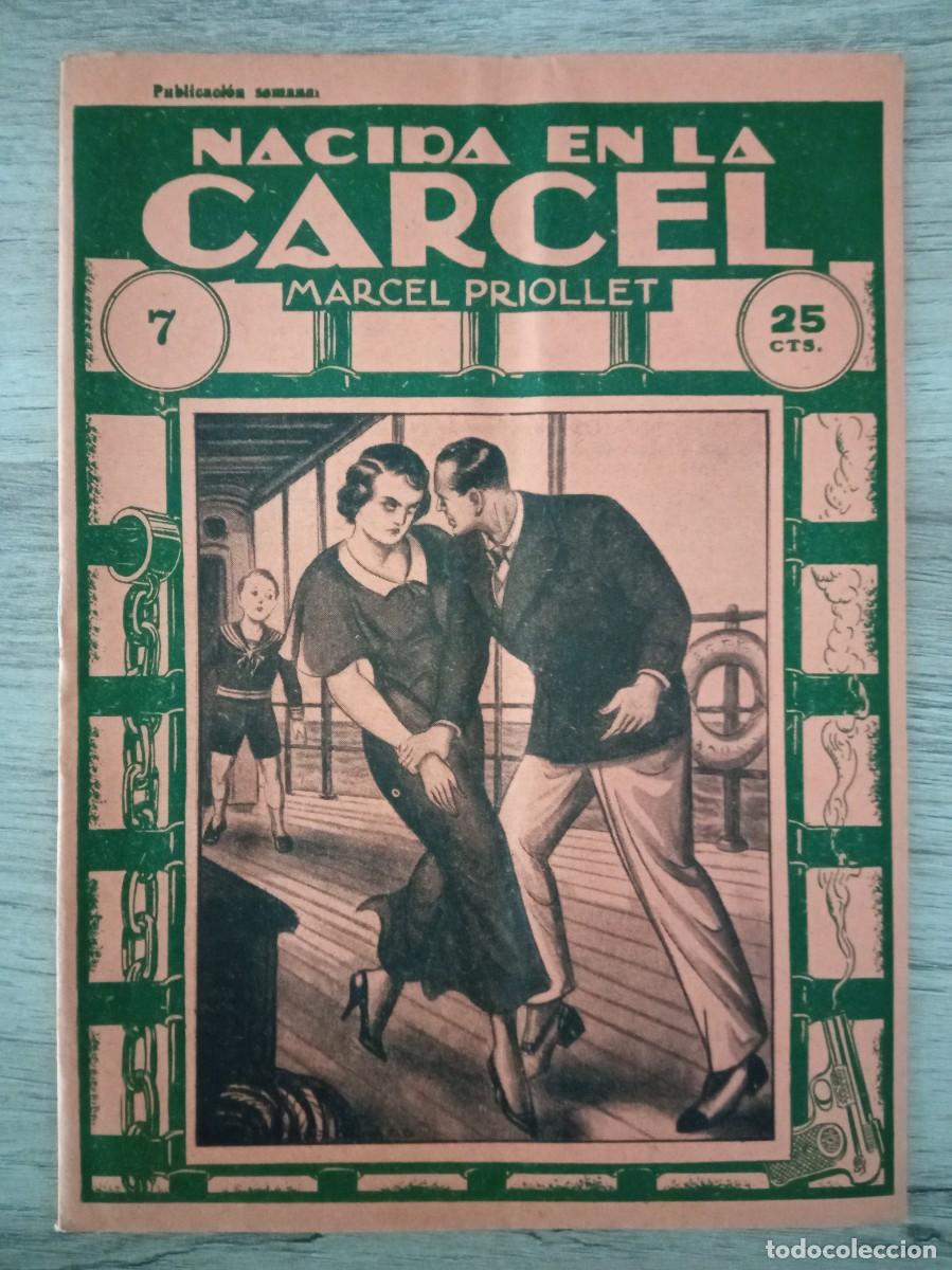 C&oacute;mics: NACIDA EN LA CARCEL, MARCEL PRIOLLET, FASCICULO 7 - Foto 1