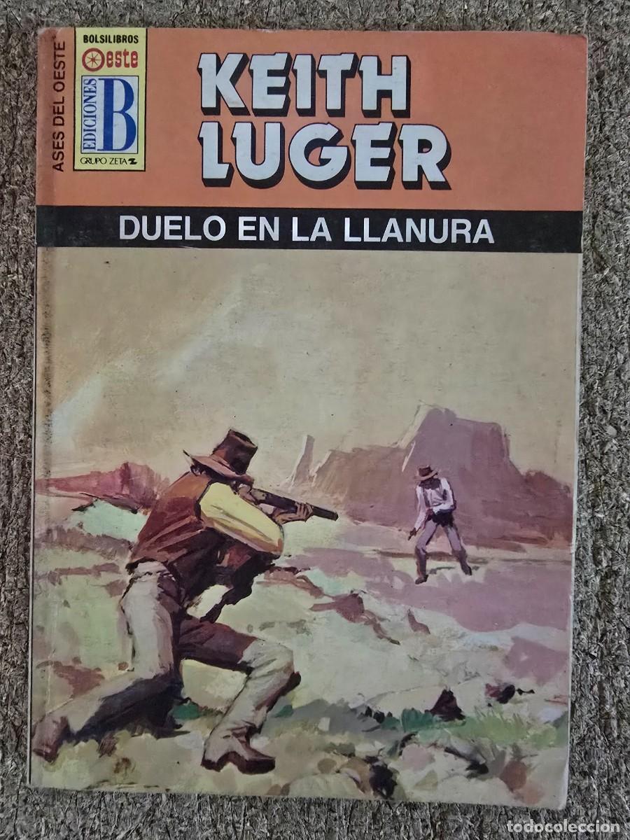 C&oacute;mics: Ases del Oeste 252.Duelo en la Llanura.Keith Luger.Ediciones B - Foto 1