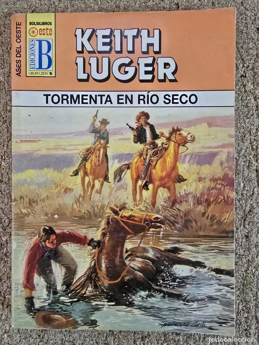 C&oacute;mics: Ases del Oeste 341.Tormento en Rio Seco.Keith Luger.Ediciones B - Foto 1