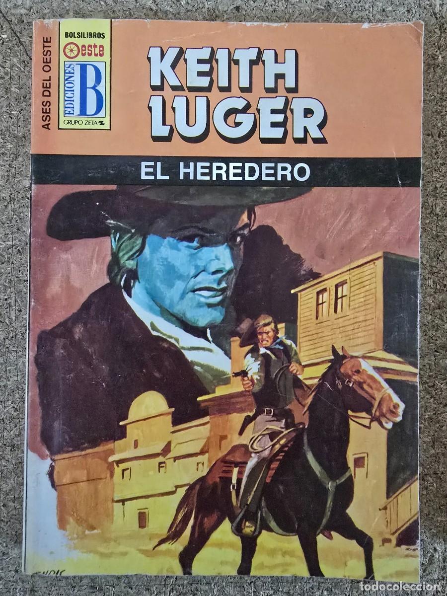 C&oacute;mics: Ases del Oeste 275.El Heredero.Keith Luger.Ediciones B - Foto 1