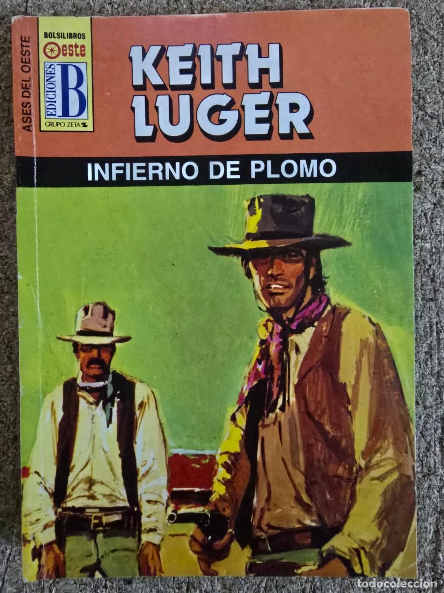 C&oacute;mics: Ases del Oeste 284.Infierno de Plomo.Keith Luger.Ediciones B - Foto 1