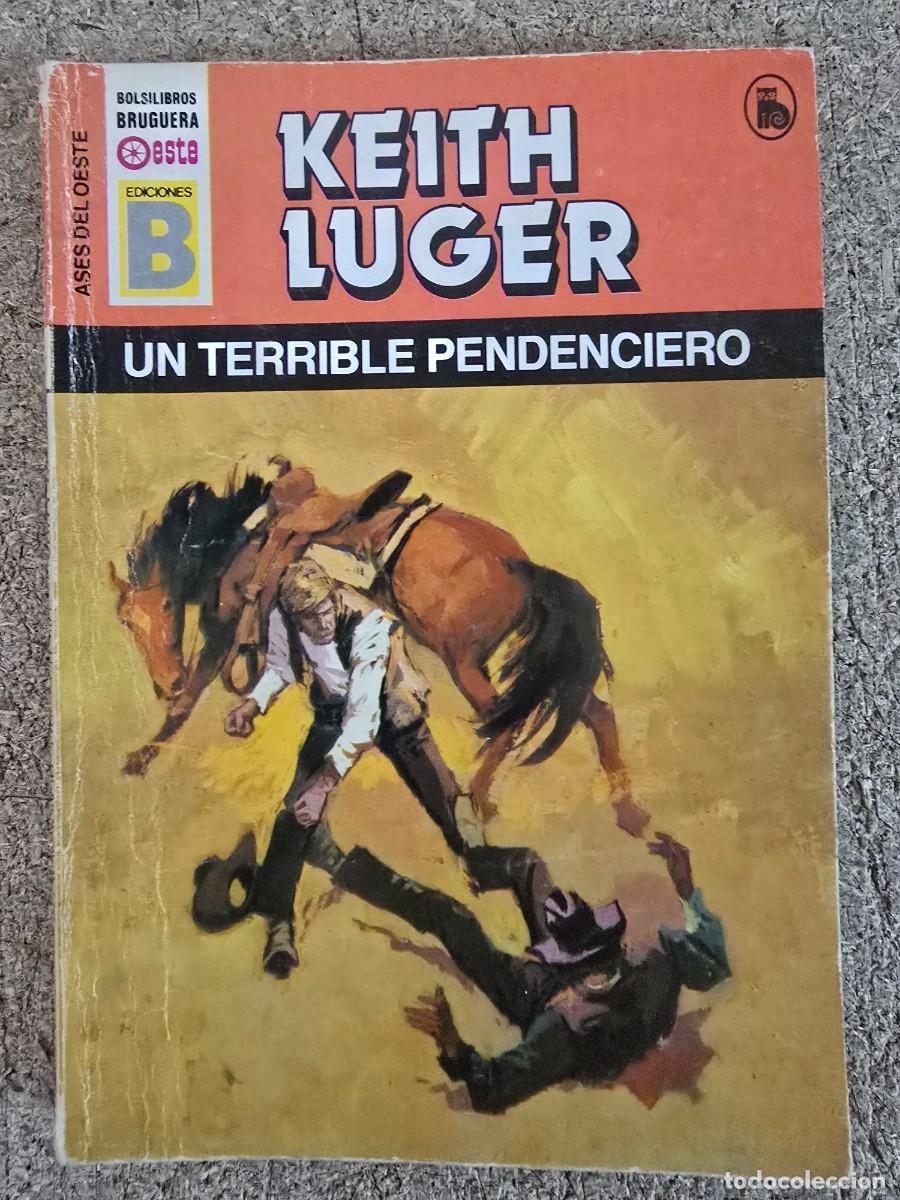 C&oacute;mics: Ases del Oeste 11.Un Terrible Pendenciero.Keith Luger.Ediciones B - Foto 1
