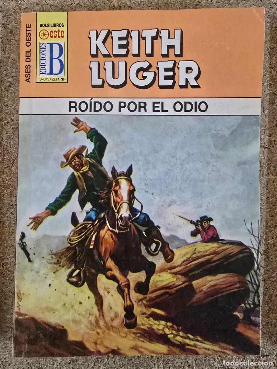C&oacute;mics: Ases del Oeste 427.Roido por el Odio.Keith Luger.Ediciones B - Foto 1