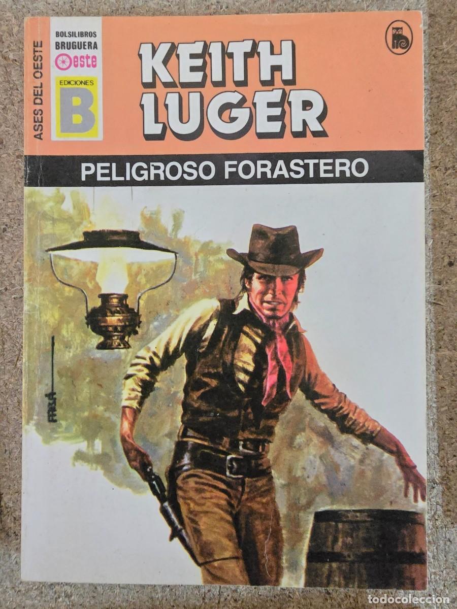 C&oacute;mics: Ases del Oeste 52.Peligroso Forastero.Keith Luger.Ediciones B - Foto 1