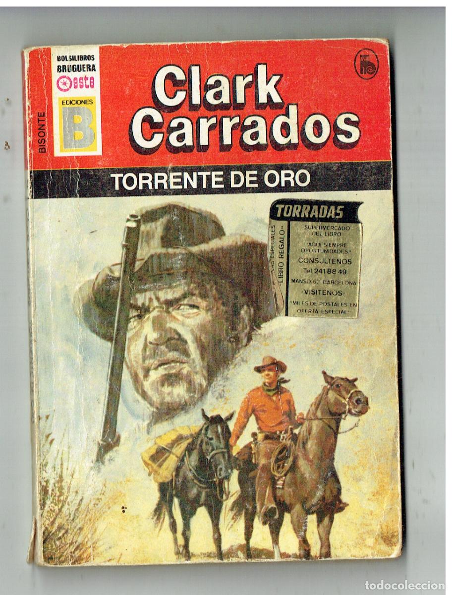 C&oacute;mics: BISONTE. N&ordm; 14. TORRENTE DE ORO. CLARK CARRADOS. EDICIONES B.(ST/C62) - Foto 1