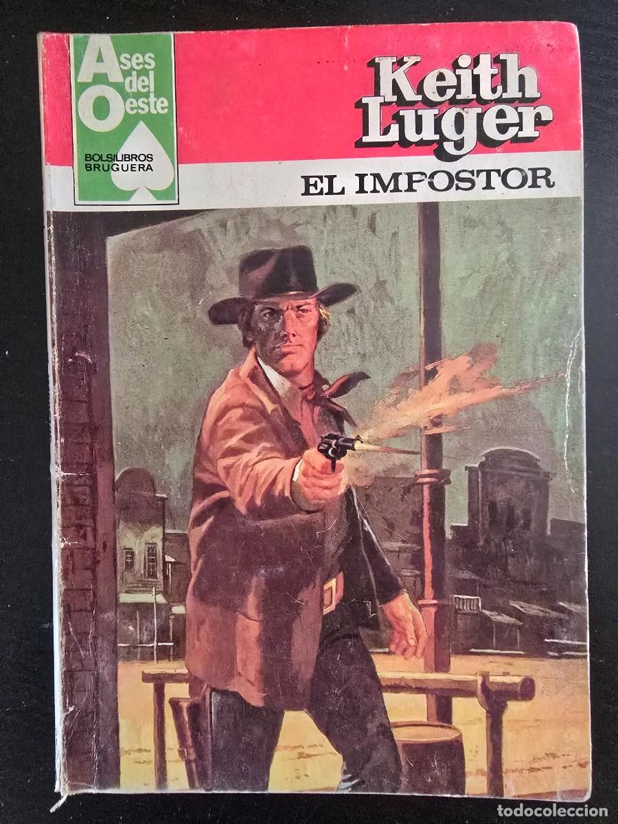 C&oacute;mics: Ases del Oeste 1122.El Impostor.Keith Luger.Bruguera - Foto 1