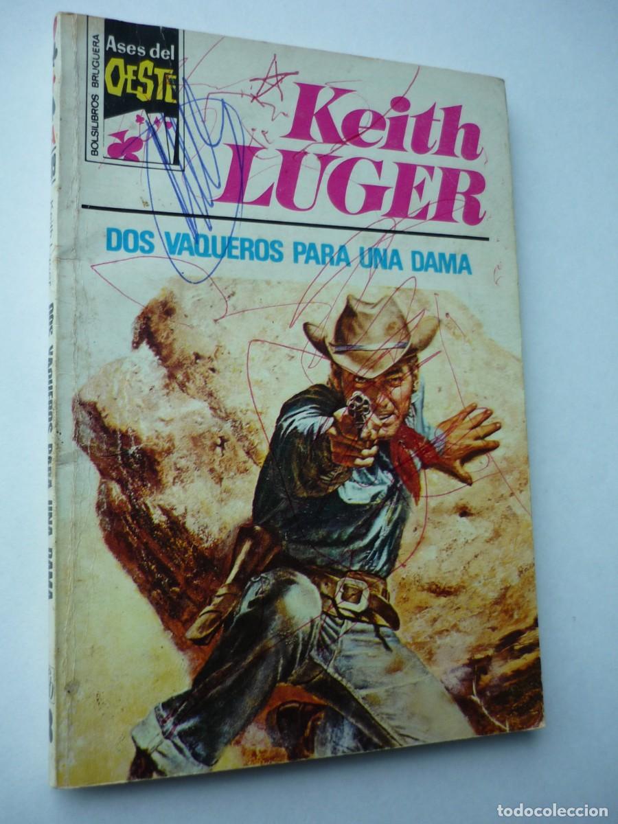 C&oacute;mics: Novela del oeste . Dos vaqueros para una dama , Keith Luger , Ases del Oeste 909 - Foto 1