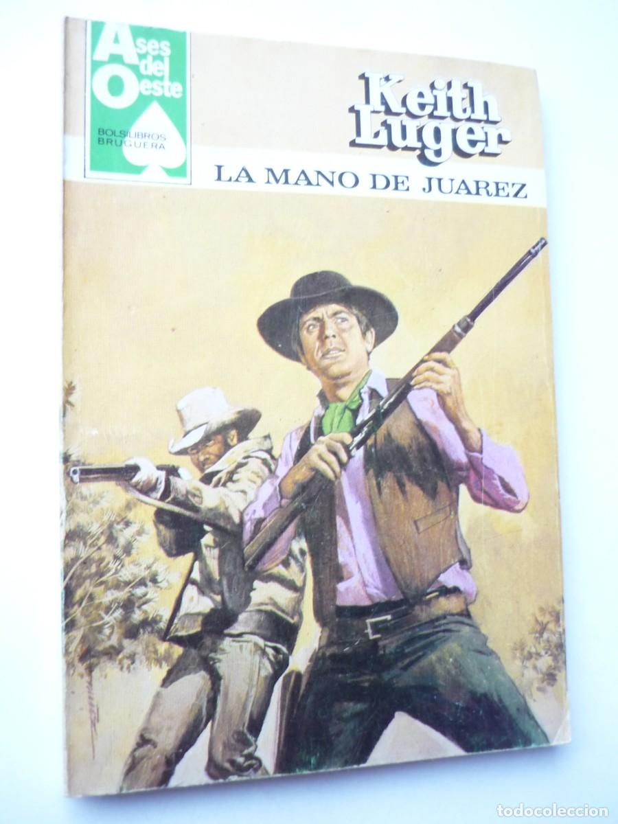 C&oacute;mics: Novela del oeste . La mano de Juarez , Keith Luger , Ases del Oeste 1131 - Foto 1