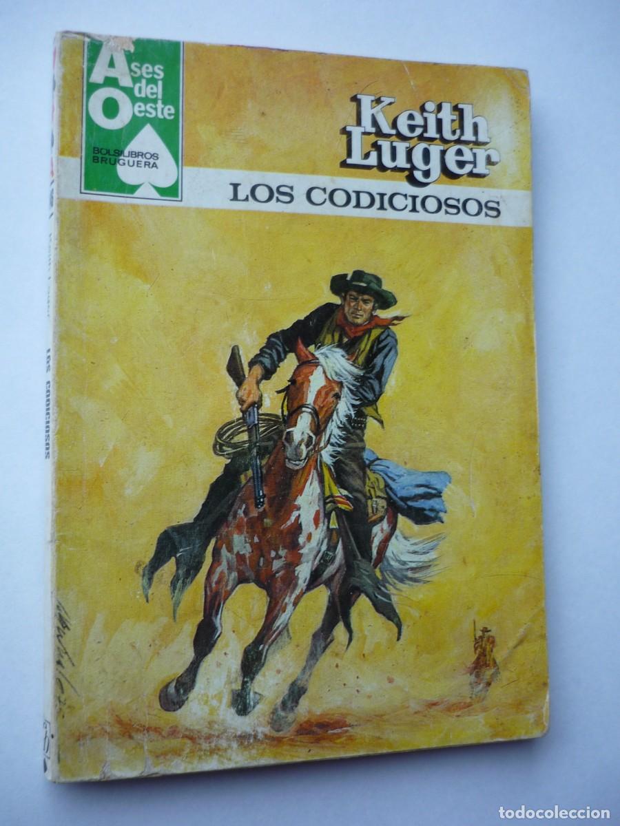 C&oacute;mics: Novela del oeste . Los codiciosos , Keith Luger , Ases del Oeste 1146 - Foto 1