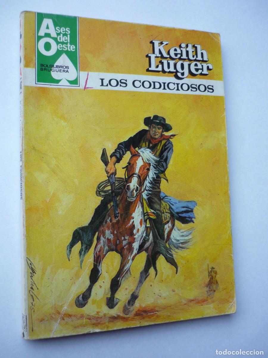 C&oacute;mics: Novela del oeste . Los codiciosos , Keith Luger , Ases del Oeste 1146 - Foto 1