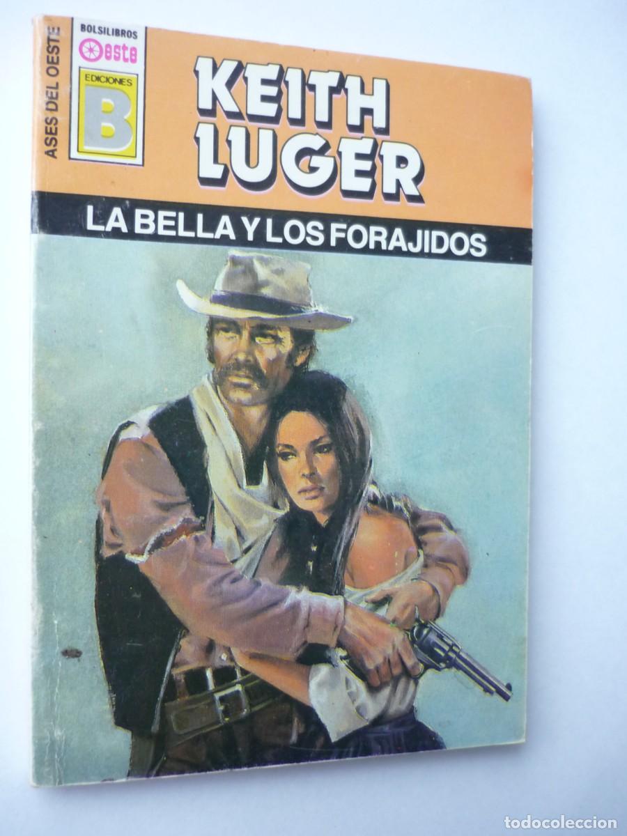 C&oacute;mics: Novela del oeste . La bella y los forajidos , Keith Luger , Ases del Oeste 138 - Foto 1