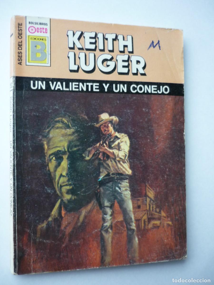C&oacute;mics: Novela del oeste . Un valiente y un conejo , Keith Luger , Ases del Oeste 152 - Foto 1