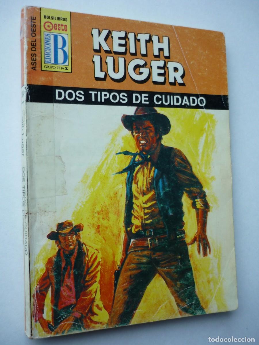 C&oacute;mics: Novela del oeste . Dos tipos de cuidado , Keith Luger , Ases del Oeste 304 - Foto 1