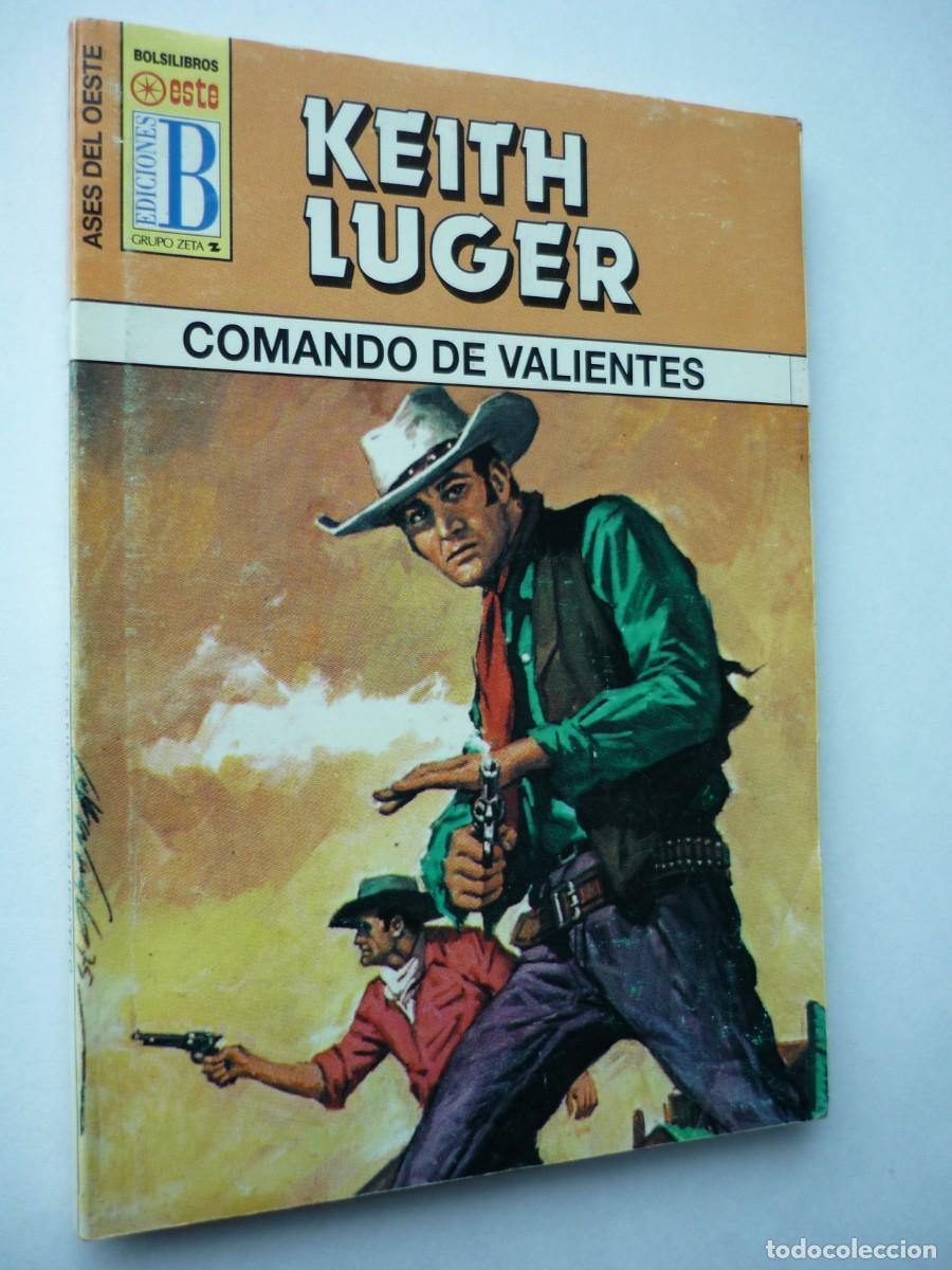 C&oacute;mics: Novela del oeste . Comando de valientes , Keith Luger , Ases del Oeste 315 - Foto 1