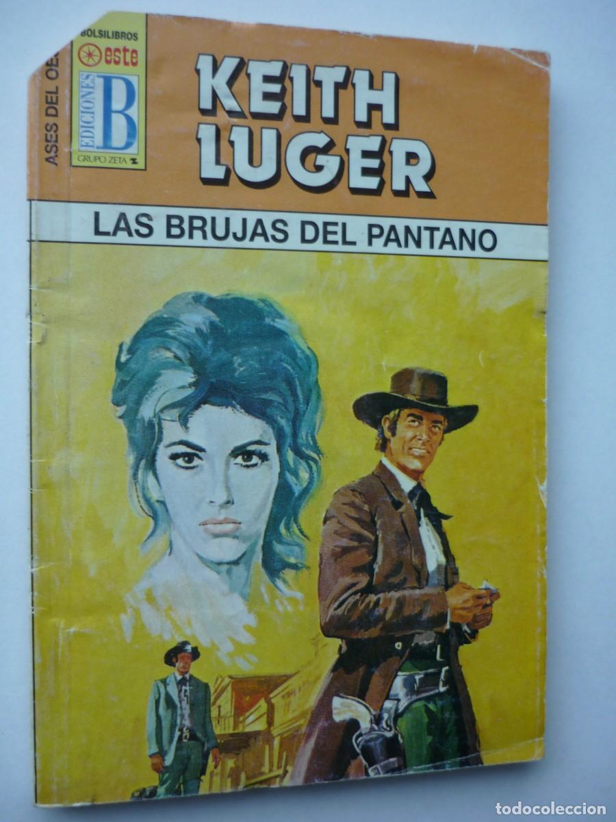 C&oacute;mics: Novela del oeste . Las brujas del pantano , Keith Luger , Ases del Oeste 413 - Foto 1