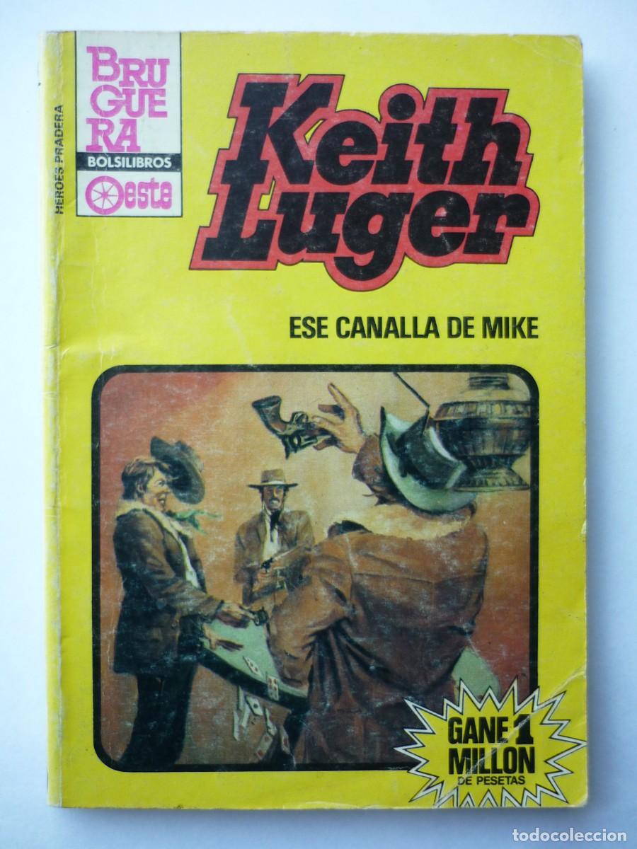 C&oacute;mics: Novela del oeste . Ese canalla de Mike , Keith Luger , Heroes de la Pradera 744 - Foto 1