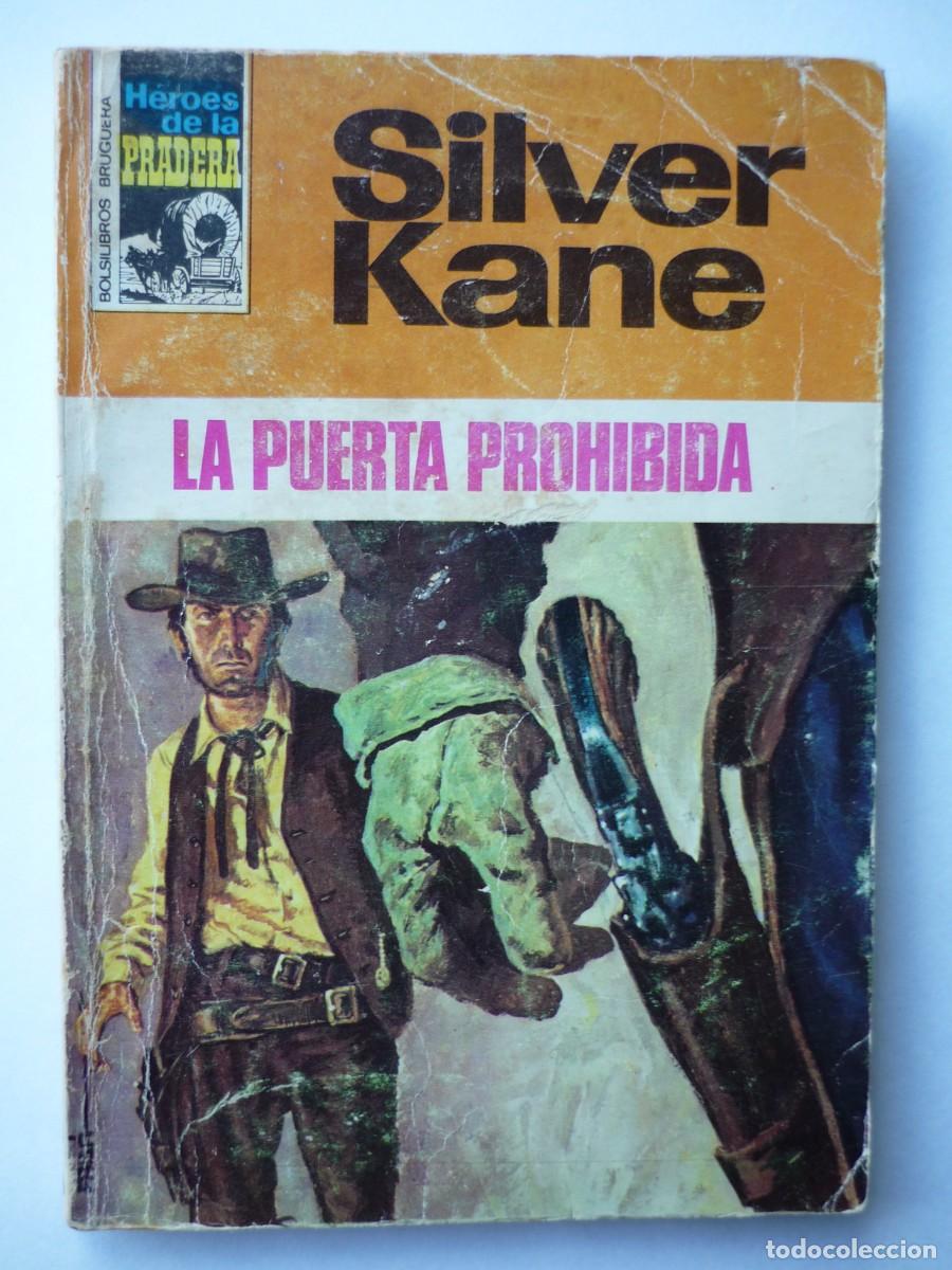 C&oacute;mics: Novela del oeste . La puerta prohibida , Silver Kane , Heroes de la Pradera 309 - Foto 1
