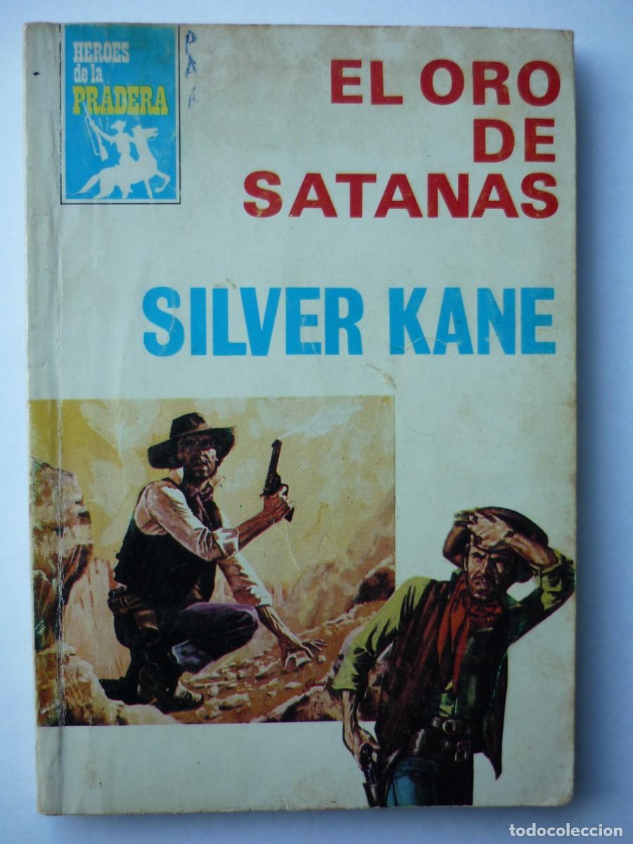 C&oacute;mics: Novela del oeste . El oro de Satanas , Silver Kane , Heroes de la Pradera 477 - Foto 1