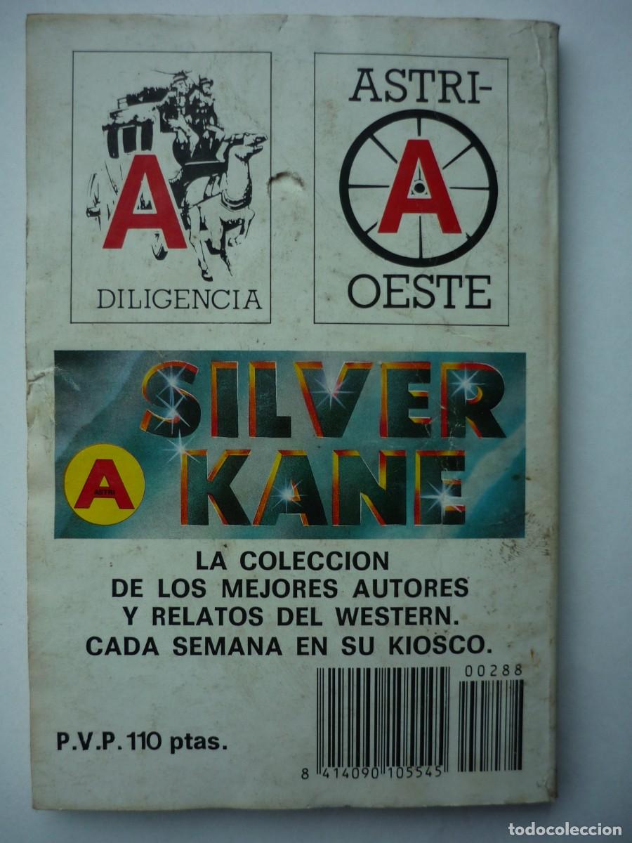 C&oacute;mics: Novela del oeste . Los que nunca te perdonan , n&ordm; 288 , Silver Kane , ed. Astri - Foto 2