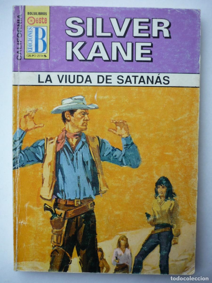 C&oacute;mics: Novela del oeste . La viuda de Satanas , Silver Kane , California 3 , ed. B - Foto 1