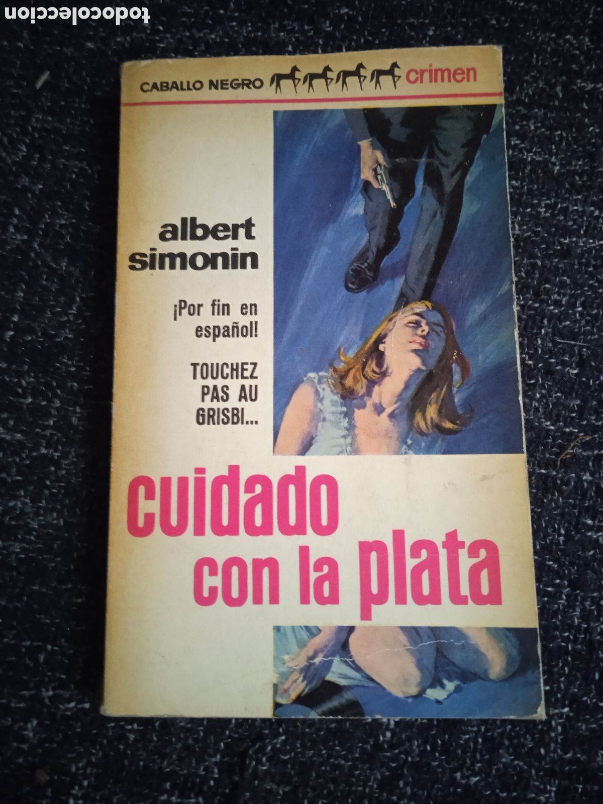 C&oacute;mics: Cuidado con la plata / Albert Simonin - CABALLO NEGRO ESPIONAJE -ED.BRUGUERA - Foto 1