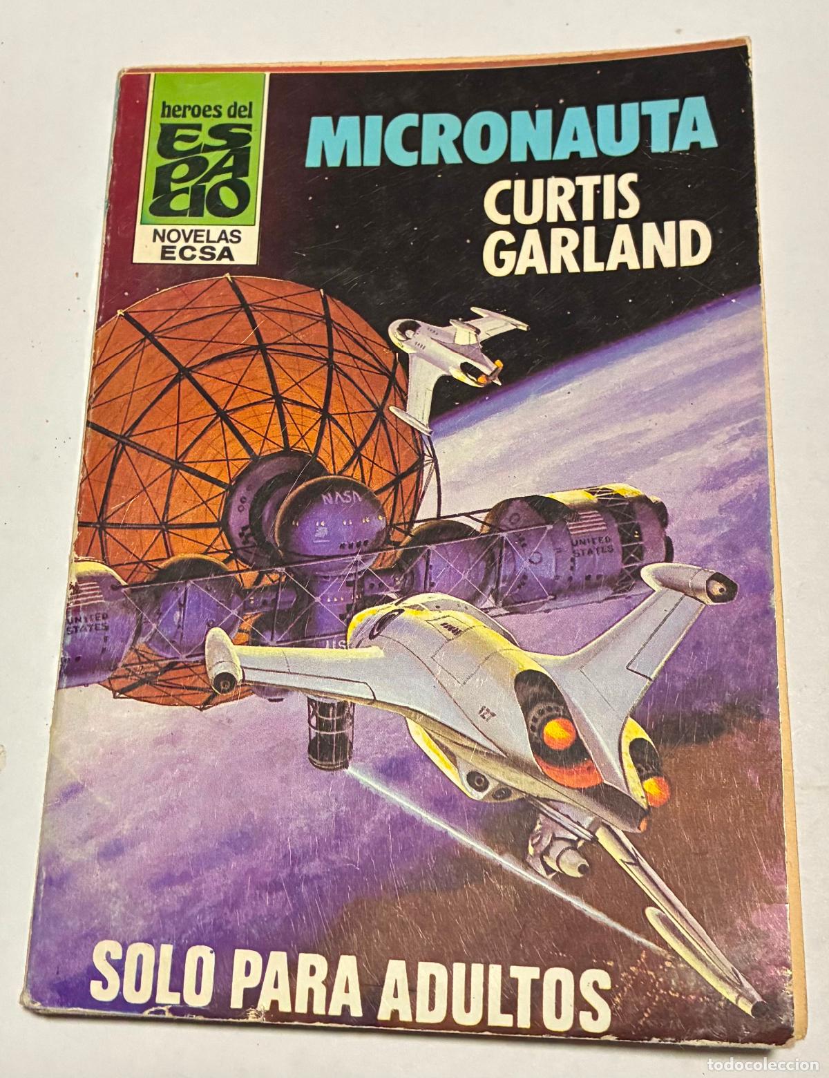 C&oacute;mics: MICRONAUTA, CURTIS GARLAND, Heroes del Espacio, Novelas Ecsa LEER - Foto 1