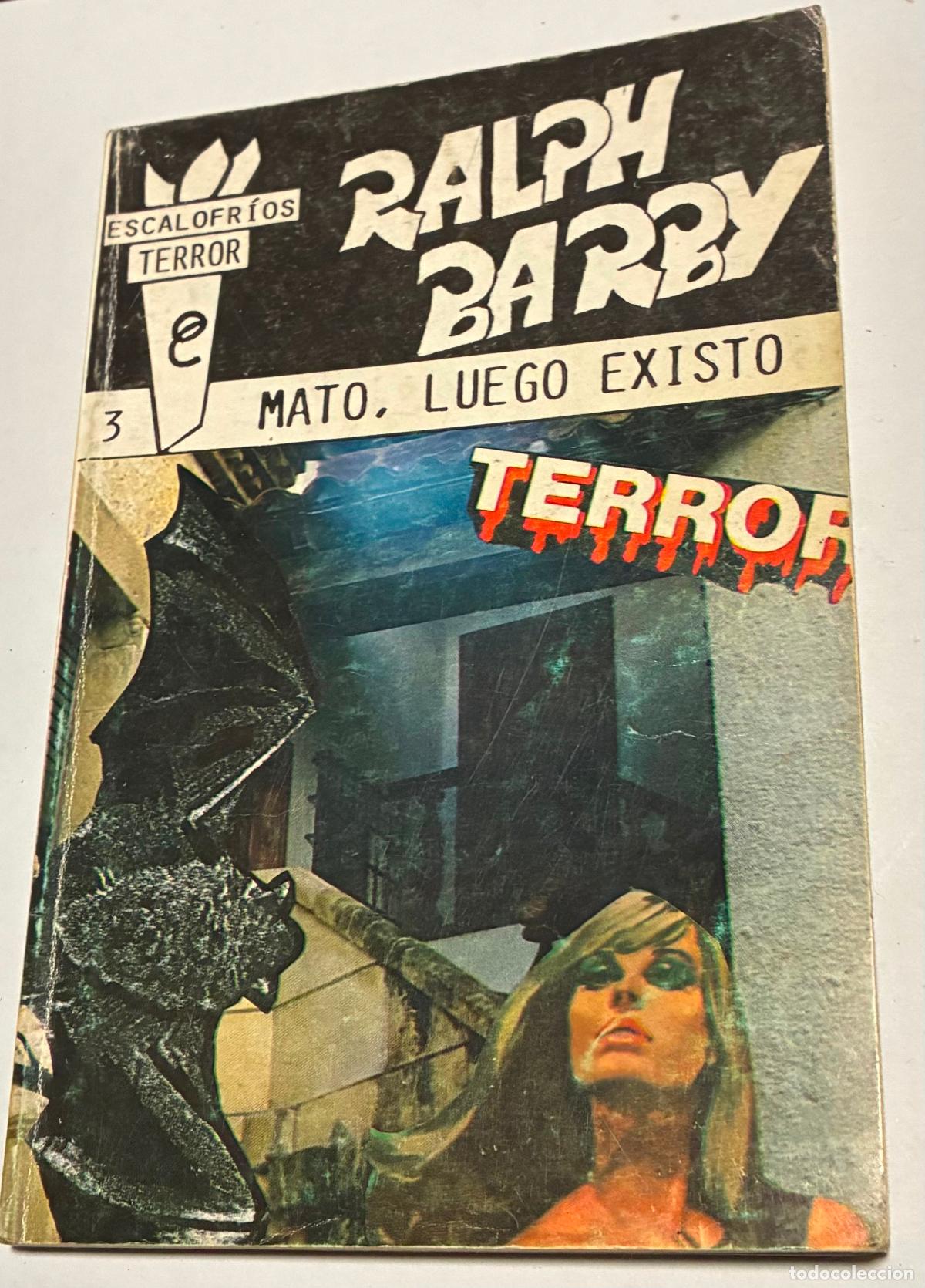 C&oacute;mics: MATO , LUEGO EXISTO, Ralph BARRY, Escalofrios terror - Foto 1