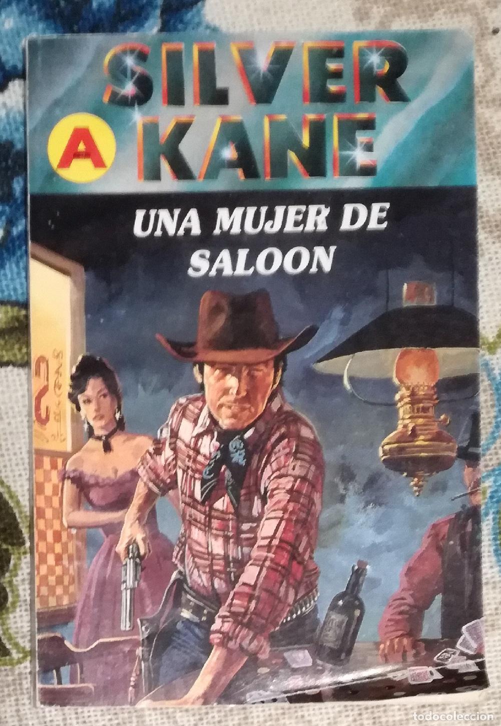 C&oacute;mics: Bolsilibros pulp: Una mujer de saloon - Silver Kane - Foto 1