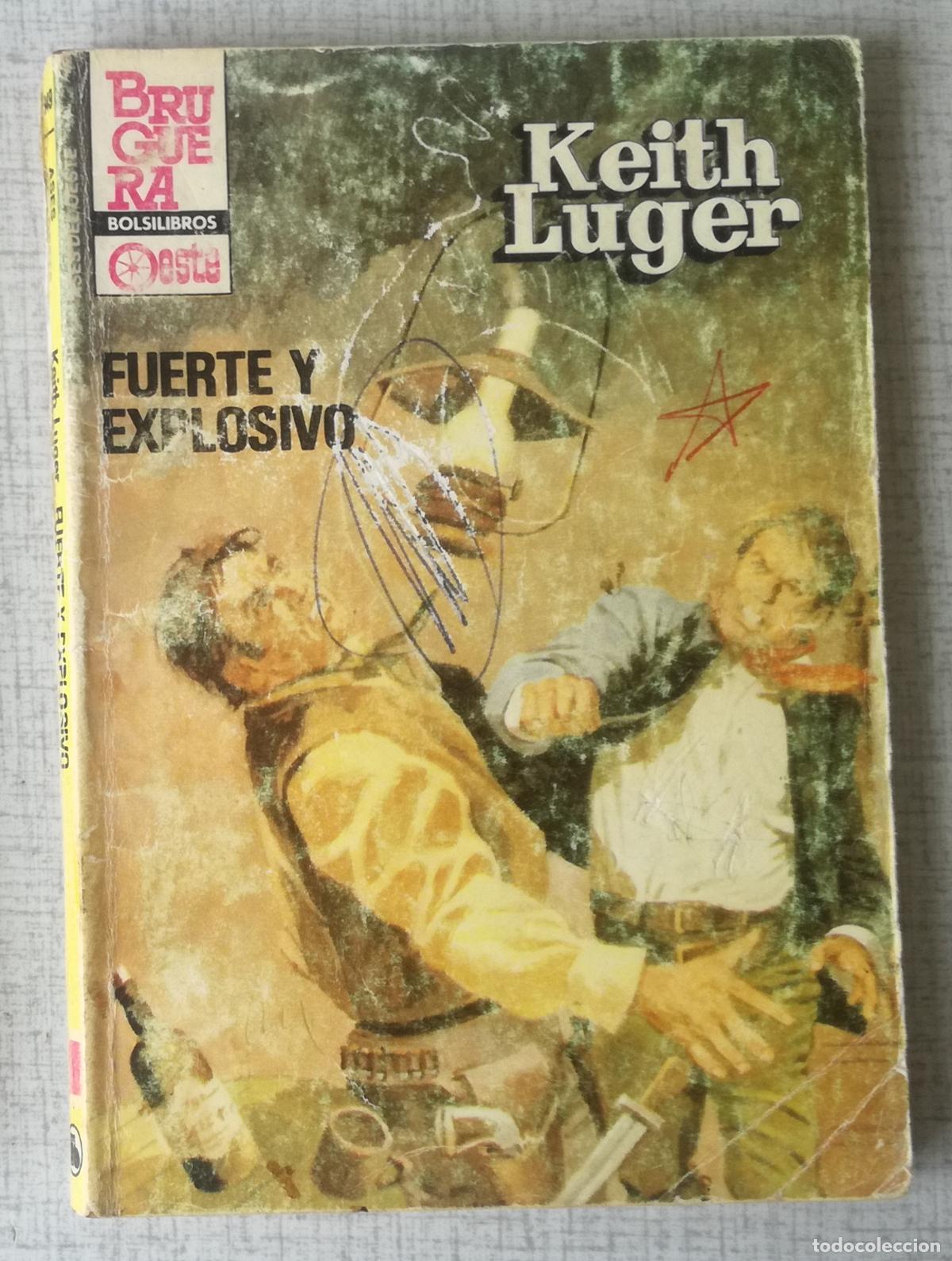 C&oacute;mics: Bolsilibros pulp, Ases del Oeste n&ordm; 1349: Fuerte y explosivo - Keith Luger
