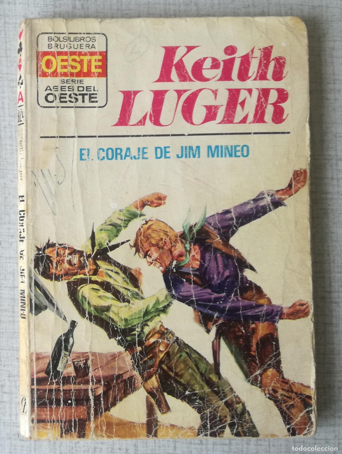 C&oacute;mics: Bolsilibros pulp, Ases del Oeste n&ordm; 824: El coraje de Jim Mineo - Keith Luger
