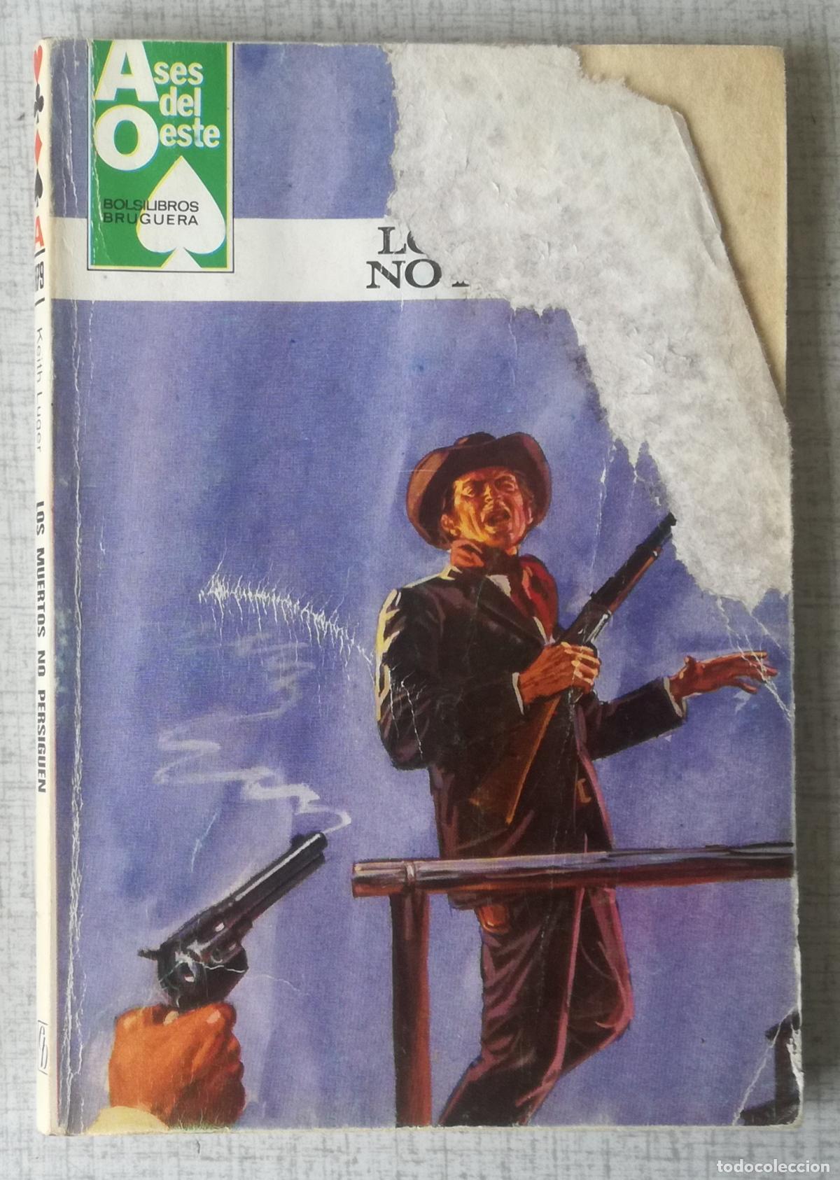 C&oacute;mics: Bolsilibros pulp, Ases del Oeste n&ordm; 1179: Los muertos no persiguen - Keith Luger