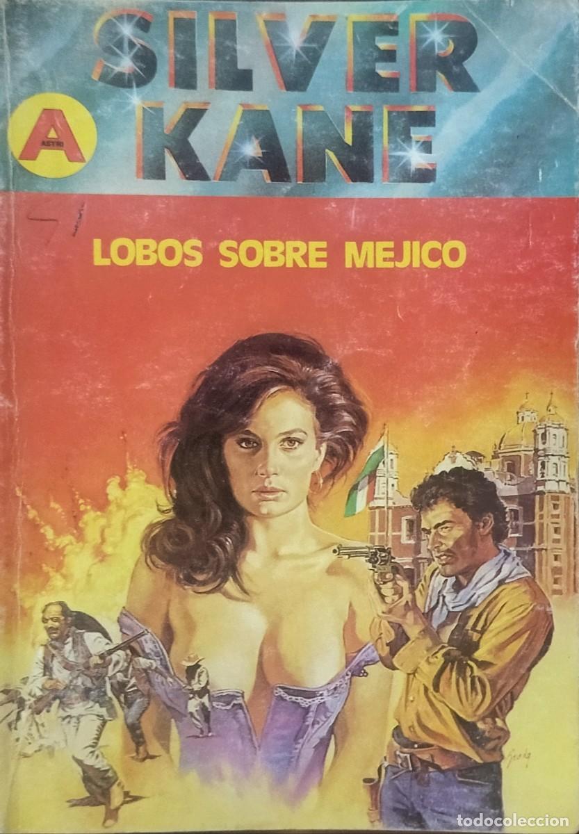 C&oacute;mics: SiLVER KANE / LOBOS SOBRE MEJICO. ASTRI N.⁰ 188. 1.&ordf; EDICI&Oacute;N.