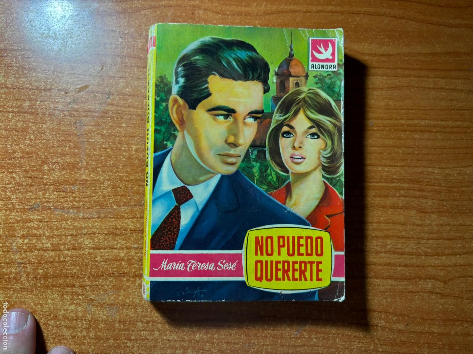 C&oacute;mics: COLECCI&Oacute;N ALONDRA 422. NO PUEDO QUERERTE (Mar&iacute;a Teresa Ses&eacute;) Bruguera Bolsilibros, 1961