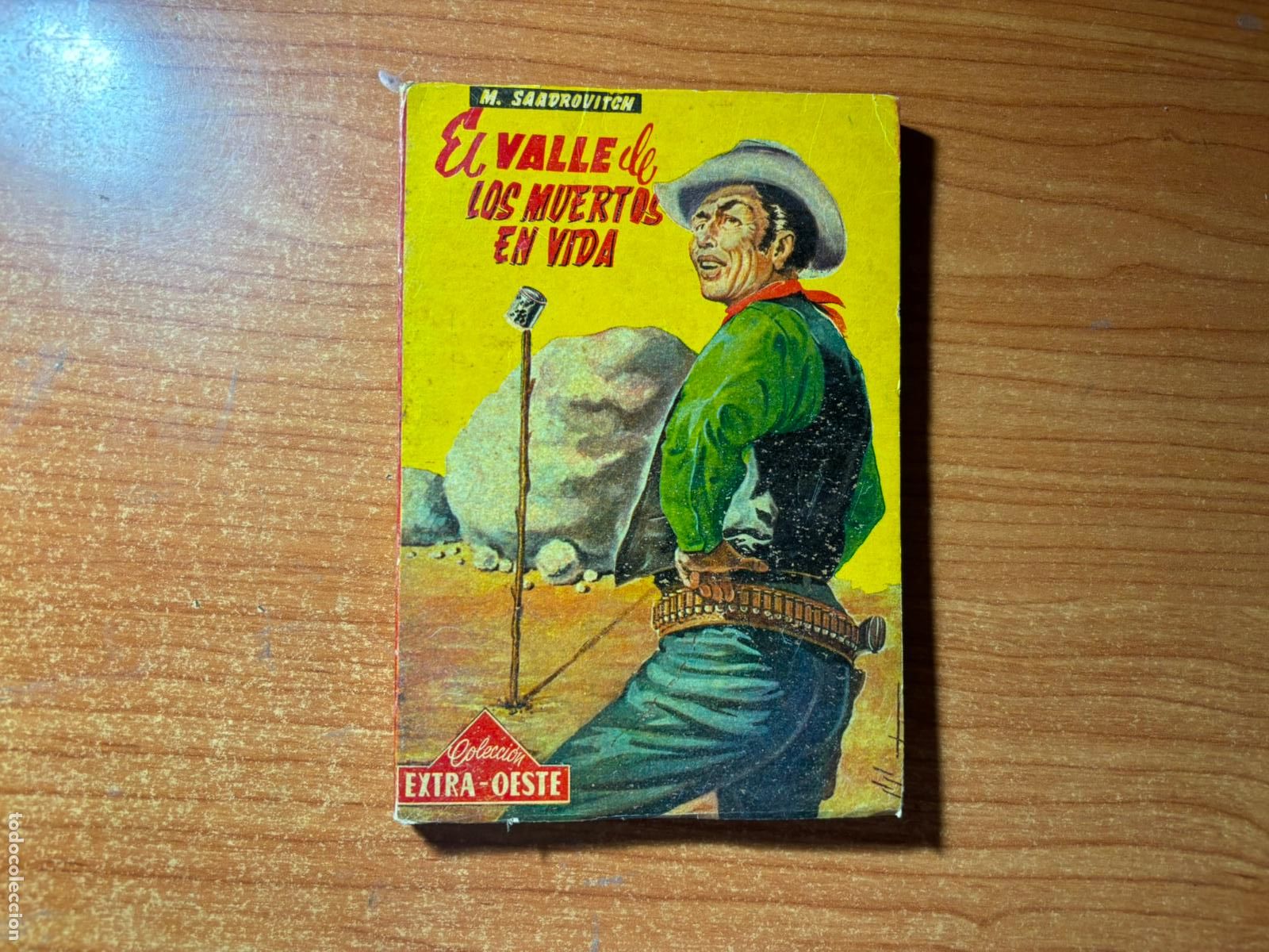 C&oacute;mics: Extra-Oeste N&ordm; 490. El valle de los muertos en vida. M. Saadrovitch. Editorial Roll&aacute;n 1958