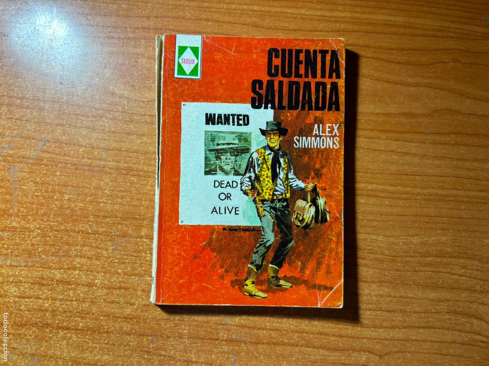 C&oacute;mics: SIOUX. N&ordm; 74. CUENTA SALDADA. SIMMONS. editorial TORAY 1970