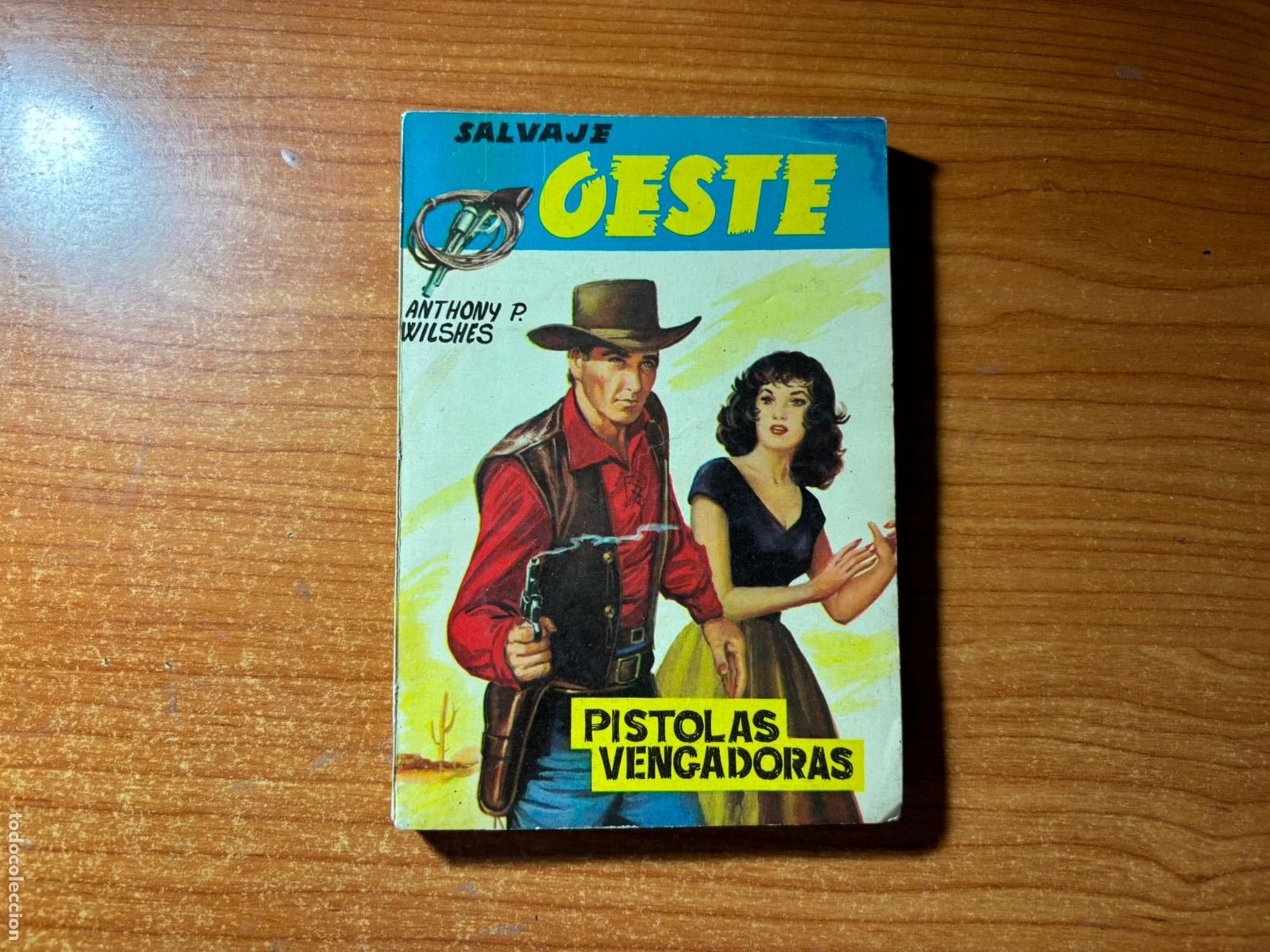 C&oacute;mics: SALVAJE OESTE N&ordm; 22 PISTOLAS VENGADORAS EDITORIAL FERMA