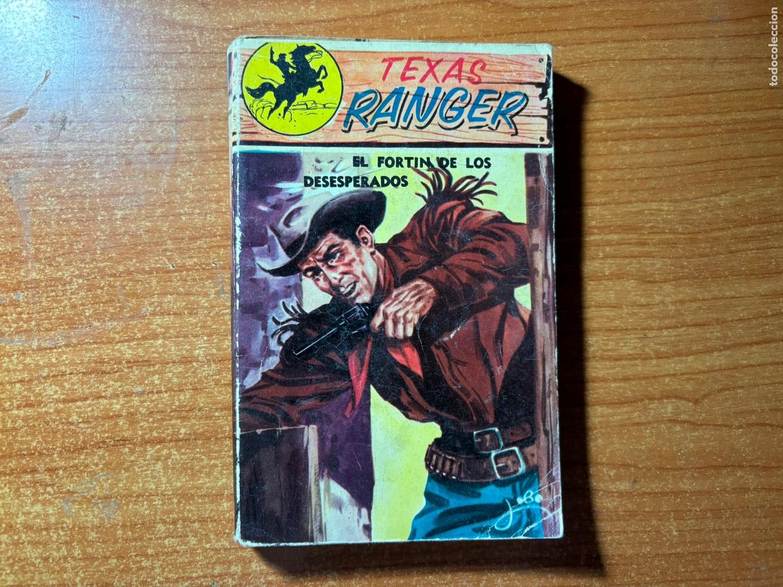C&oacute;mics: TEXAS RANGER, EL FORT&Iacute;N DE LOS DESESPERADOS.