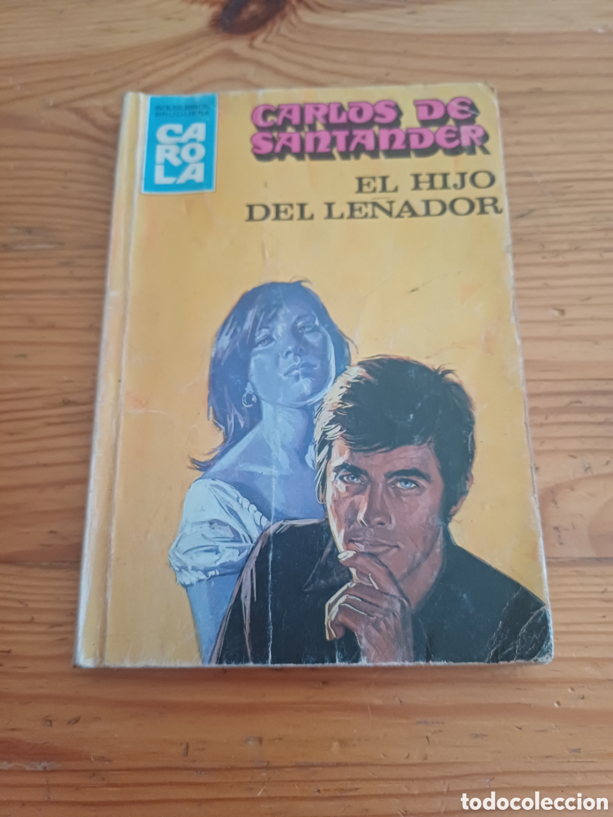 C&oacute;mics: El hijo del le&ntilde;ador Carlos de Santander Bruguera Carola