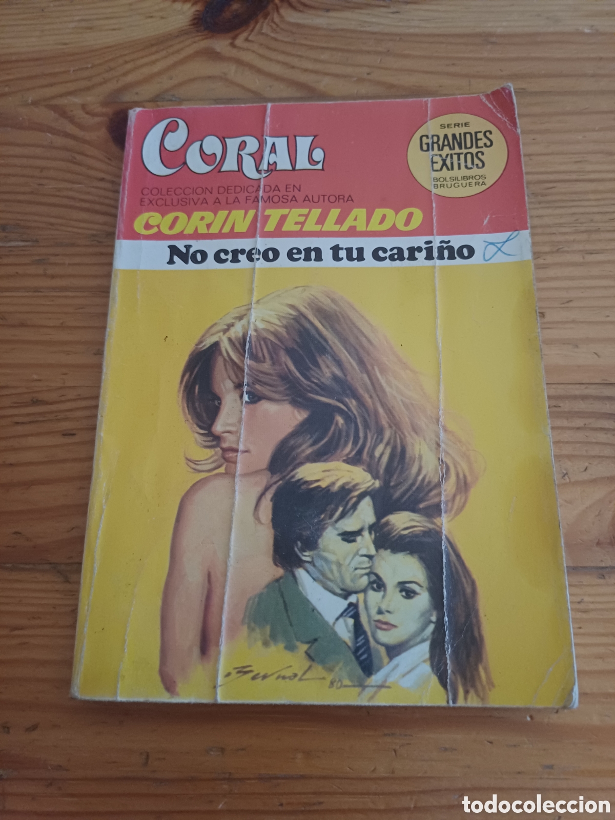 C&oacute;mics: No creo en tu cari&ntilde;o Corin Tellado Bruguera Coral