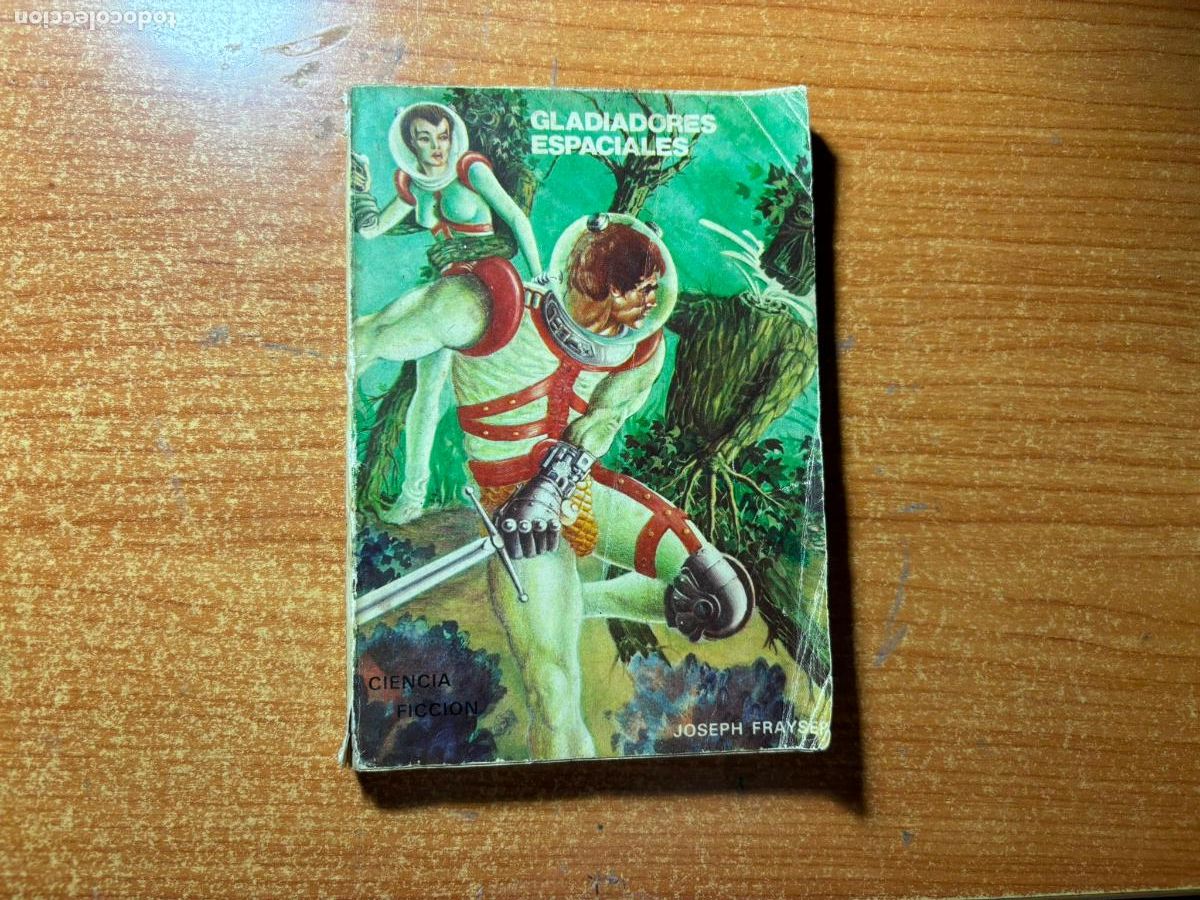 C&oacute;mics: GLADIADORES ESPACIALES. N&ordm; 1. JOSEPH FRAYSER. EDICIONES RO 1982